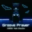 Groove Prayer