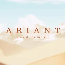 Ariant ~ned Remix~